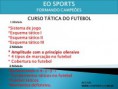 Agora a EO SPORTS está com mas um novo curso.